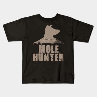 Mole Hunter Kids T-Shirt